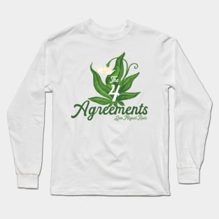 The Four Agreements - Don Miguel Ruiz Long Sleeve T-Shirt